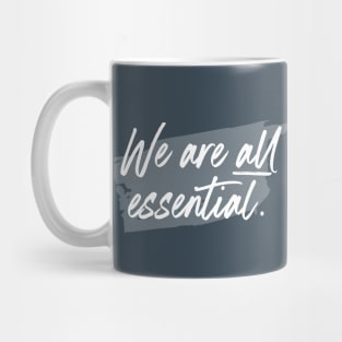 Essential Worker Motivational Quote Mug